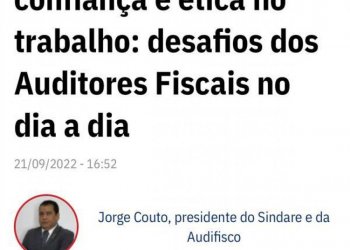 Confira aqui, artigo especial no Jornal do Tocantins em comemoração ao Dia do Auditor Fiscal