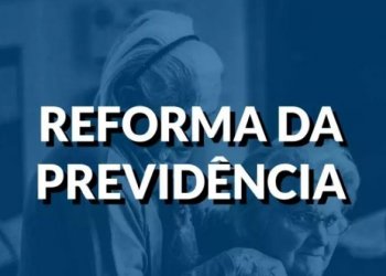 Reunião sobre Reforma da Previdência Estadual acontece na manhã desta sexta-feira