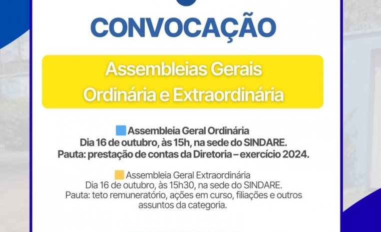 SINDARE convoca filiados para Assembleias Gerais Ordinária e Extraordinária